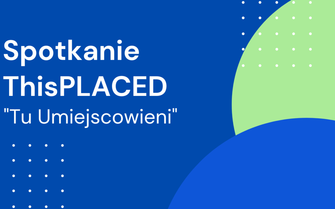 Spotkanie otwierające działanie Regionalnej Grupy Roboczej ThisPLACED